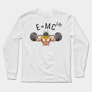 E=MC LIFT Long Sleeve T-Shirt